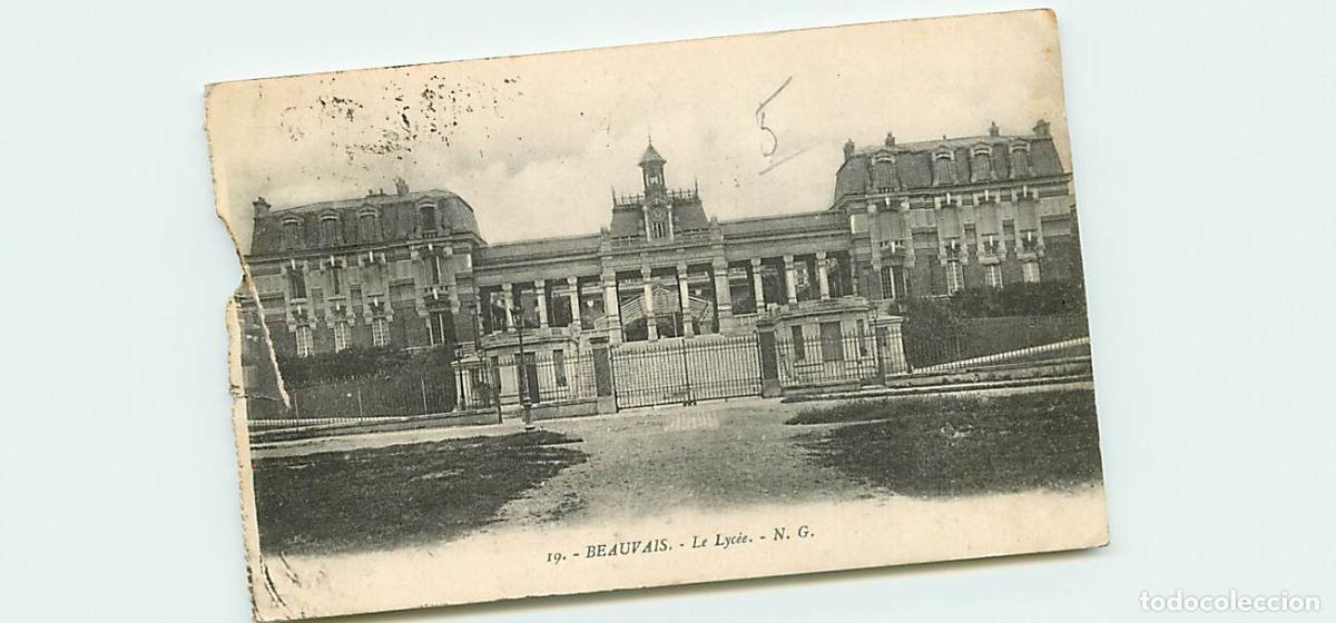 Postkarten: France - 60 - Beauvais - Le Lyc&eacute;e - Oblit&eacute;ration ronde de 1923 - Etat Mauvais - CPA - Voir Scans Rec