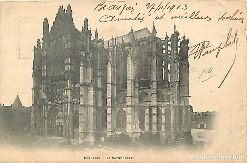 Postkarten: France - 60 - Beauvais - La Cath&eacute;drale - Pr&eacute;curseur - Etat l&eacute;ger pli visible - CPA - Voir Scans Rect