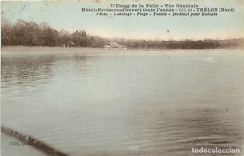 Postkarten: France - 59 - Tr&eacute;lon - Etang de la Folie - Vue G&eacute;n&eacute;rale - Correspondance - CPA - Voir Scans Recto-Ve