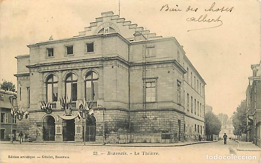 Postkarten: France - 60 - Beauvais - Le Th&eacute;atre - Pr&eacute;curseur - CPA - Voir Scans Recto-Verso