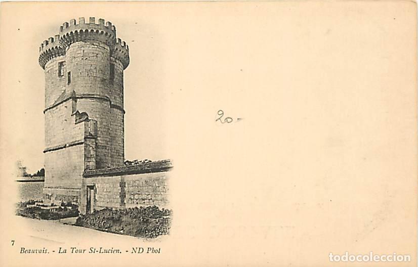 Postkarten: France - 60 - Beauvais - La Tour St-Lucien - Pr&eacute;curseur - Carte Neuve - CPA - Voir Scans Recto-Verso