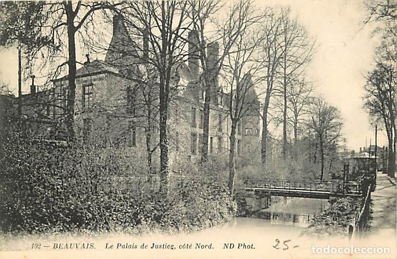 Postkarten: France - 60 - Beauvais - Le Palais de Justice, c&ocirc;t&eacute; Nord - CPA - Voir Scans Recto-Verso