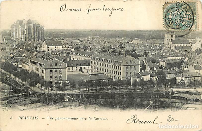 Postkarten: France - 60 - Beauvais - Vue panoramique avec la Caserne - Pr&eacute;curseur - Oblit&eacute;ration ronde de 1903 -