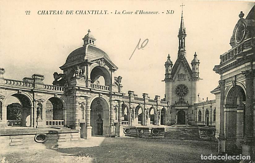 Cartes Postales: France - 60 - Chantilly - Le Ch&acirc;teau - La Cour d'Honneur - Carte Neuve - CPA - Voir Scans Recto-Vers
