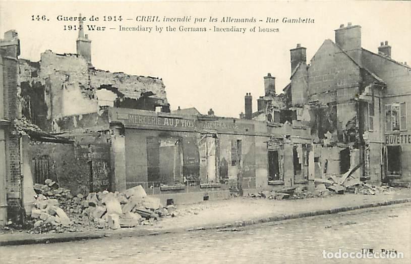 Cartes Postales: France - 60 - Creil - Guerre 1914-1918 - Creil incendi&eacute; par les Allemands - Rue Gambetta - Ruines -