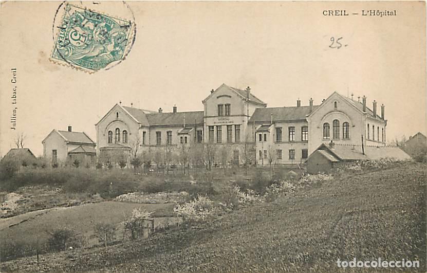 Cartes Postales: France - 60 - Creil - L'Hopital - CPA - Voir Scans Recto-Verso