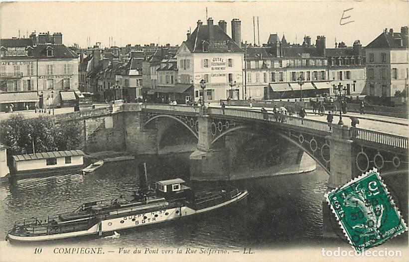 Cartes Postales: France - 60 - Compi&egrave;gne - Vue du Pont vers la Rue Solf&egrave;rino - Anim&eacute;e - Oblit&eacute;ration ronde de 1910 -
