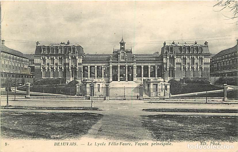 Cartes Postales: France - 60 - Beauvais - Le Lyc&eacute;e F&eacute;lix-Faure, Fa&ccedil;ade principale - Voyag&eacute;e en 1916 - CPA - Voir Scan