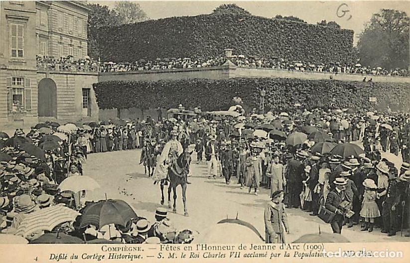 Cartes Postales: France - 60 - Compi&egrave;gne - Fetes en l'honneur de Jeanne d'Arc 1909 - D&egrave;fil&eacute; du Cort&egrave;ge Historique - S