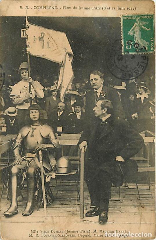 Postkarten: France - 60 - Compi&egrave;gne - Fetes de Jeanne d'Arc 1913 - Melle Alice Dumars ( Jeanne d'Arc ) - Monsieu