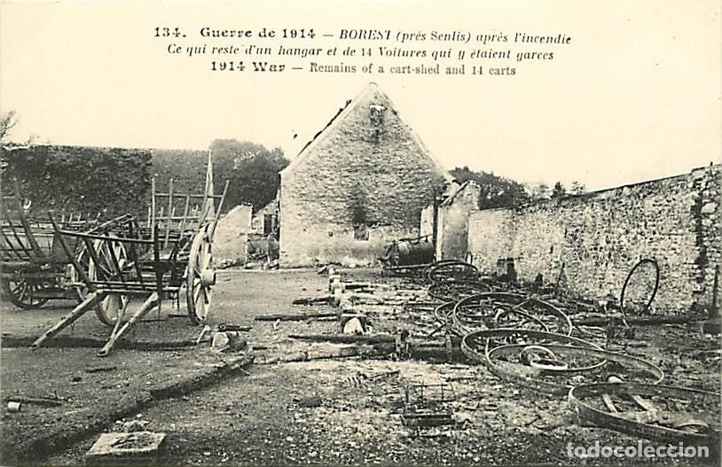 Postkarten: France - 60 - Borest - Guerre 1914-1918 - Apr&egrave;s l'incendie - Ce qui reste d'un hangar et de 14 Voitu