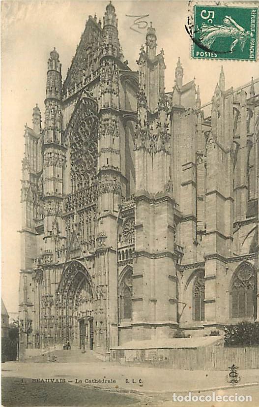 Postkarten: France - 60 - Beauvais - La Cath&eacute;drale - Pr&eacute;curseur - CPA - Voir Scans Recto-Verso