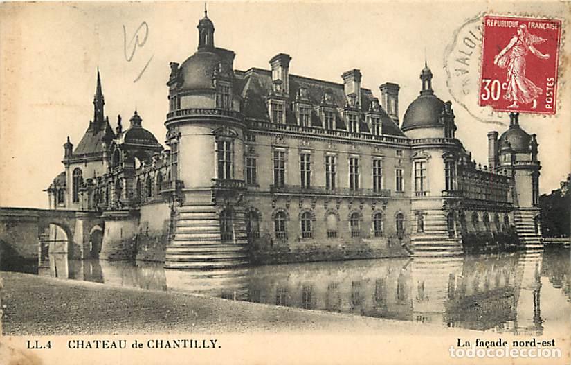 Cartes Postales: France - 60 - Chantilly - Le Ch&acirc;teau - La fa&ccedil;ade nord-est - CPA - Voir Scans Recto-Verso