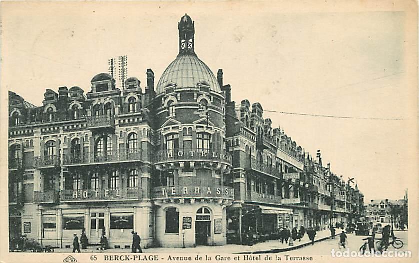Cartes Postales: France - 62 - Berck sur Mer - Avenue de la Gare et H&ocirc;tel de la Terrasse - Anim&eacute;e - CPA - Voir Scans