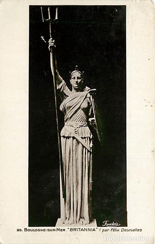 Cartes Postales: France - 62 - Boulogne sur Mer - Britannia - Par F&eacute;lix Desruelles - Art Sculpture - Oblit&eacute;ration ron