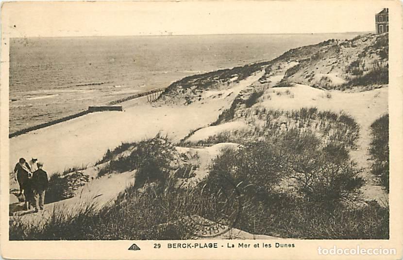 Cartes Postales: France - 62 - Berck sur Mer - La Mer et les Dunes - Anim&eacute;e - CPA - Voir Scans Recto-Verso