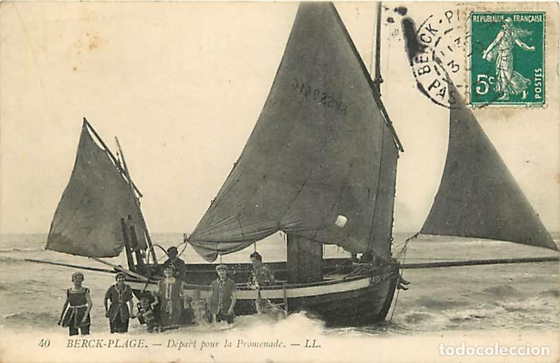 Cartes Postales: France - 62 - Berck sur Mer - D&eacute;part pour la Promenade - Anim&eacute;e - Bateaux - CPA - Voir Scans Recto-V