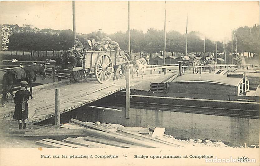 Cartes Postales: France - 60 - Compi&egrave;gne - Pont sur les p&eacute;niches &acirc; Compi&egrave;gne - Anim&eacute;e - CPA - Voir Scans Recto-Verso