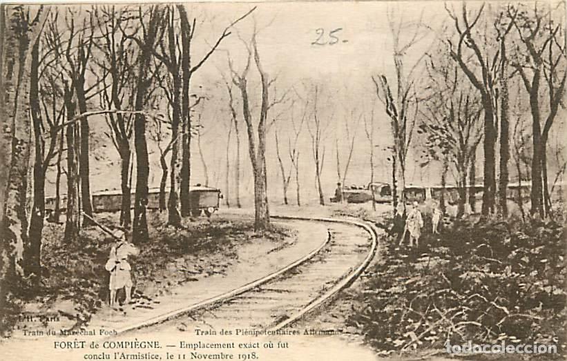 Postkarten: France - 60 - Compi&egrave;gne - Foret de Compi&egrave;gne - Emplacement exact o&ugrave; fut conclu l'Armistice, le 11 No