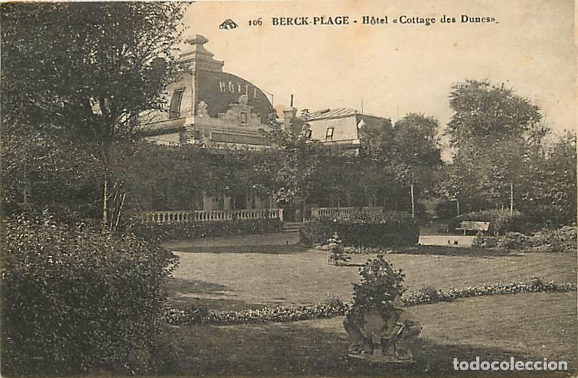 Postcards: France - 62 - Berck sur Mer - Hotel Cottage des Dunes - Oblit&eacute;ration ronde de 1925 - CPA - Voir Scan