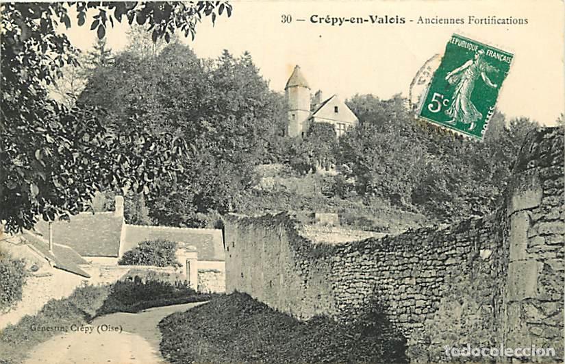 Postcards: France - 60 - Cr&eacute;py en Valois - Anciennes Fortifications - CPA - Voir Scans Recto-Verso
