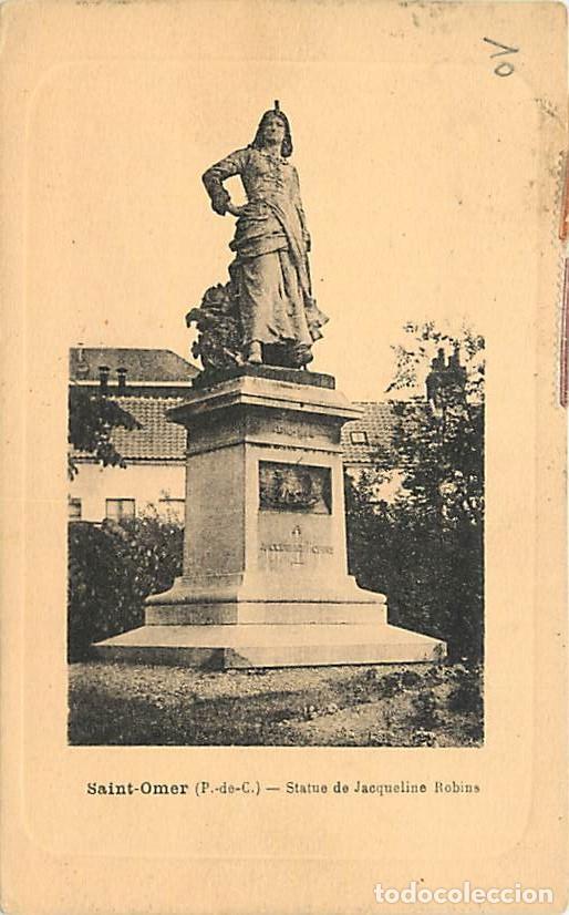 Postcards: France - 62 - Saint-Omer - Statue de Jacqueline Robins - Correspondance - Voyag&eacute;e en 1932 - CPA - Vo