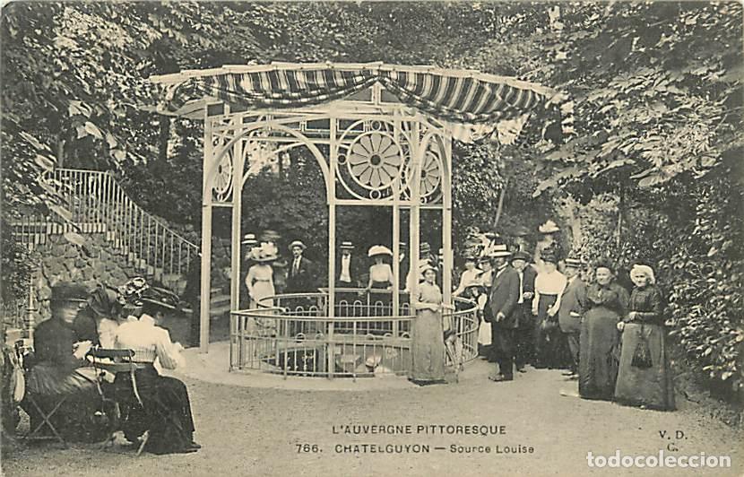 Postkarten: France - 63 - Chatelguyon - Source Louise - Anim&eacute;e - Correspondance - Voyag&eacute;e en 1911 - CPA - Voir S