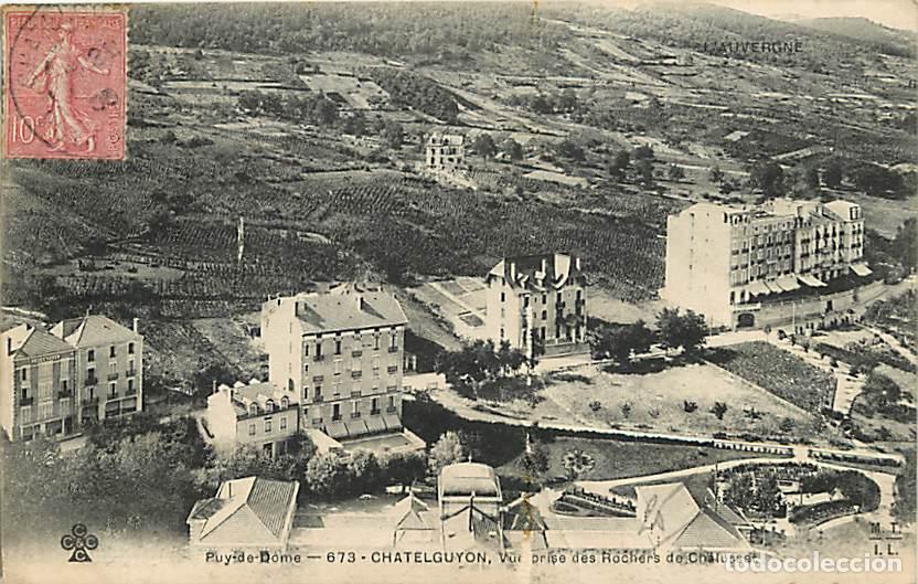 Postkarten: France - 63 - Chatelguyon - Vue prise des Rochers de Chalusset - Oblit&eacute;ration ronde de 1905 - Etat p