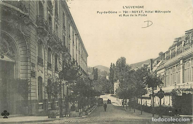 Postkarten: France - 63 - Royat - H&ocirc;tel M&eacute;tropole et Rue de la Poste - Anim&eacute;e - Oblit&eacute;ration ronde de 1907 - CPA