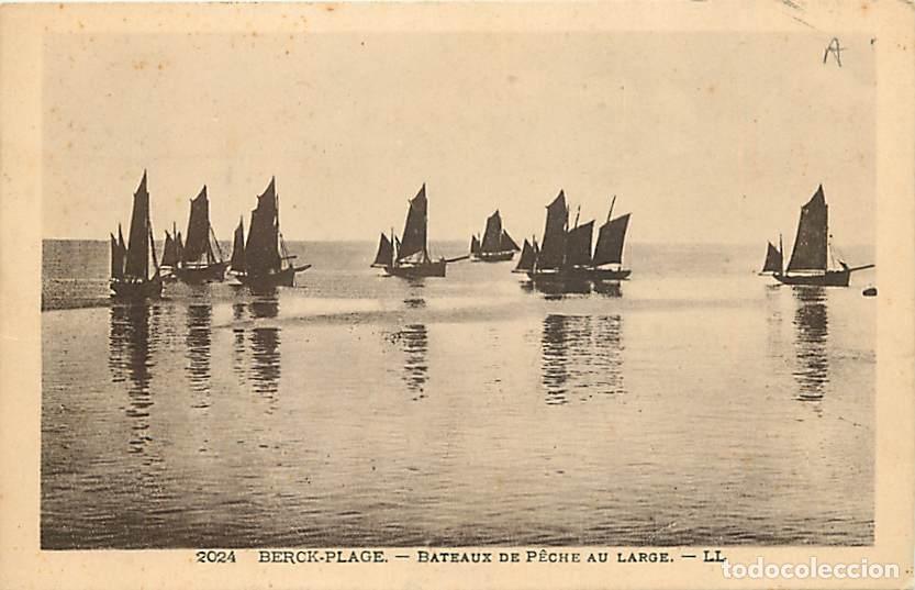 Postkarten: France - 62 - Berck sur Mer - Bateaux de Peche au large - CPA - Voir Scans Recto-Verso
