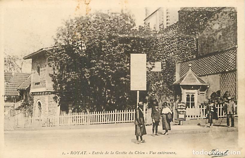 Postkarten: France - 63 - Royat - Entr&eacute;e de la Grotte du Chien - Vue ext&eacute;rieure - Anim&eacute;e - Carte Neuve - CPA - V