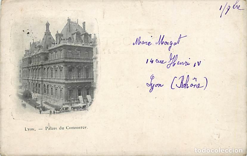 Postkarten: France - 69 - Lyon - Palais du Commerce - Pr&eacute;curseur - Oblit&eacute;ration ronde de 1901 - CPA - Voir Scans