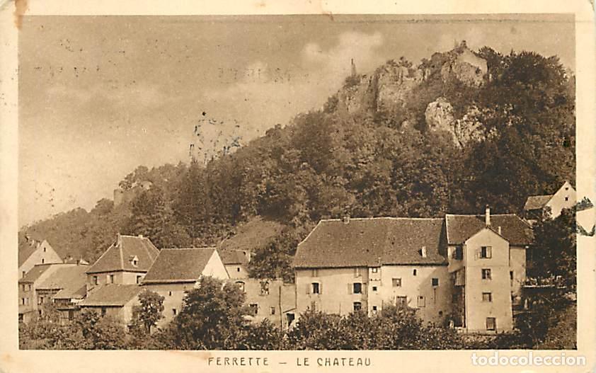 Postkarten: France - 68 - Ferrette - Le Ch&acirc;teau - CPA - Voir Scans Recto-Verso