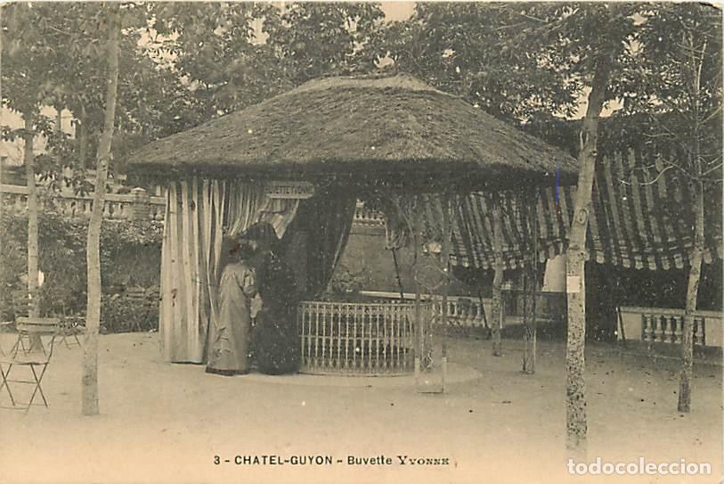 Postkarten: France - 63 - Chatelguyon - Buvette Yvonne - Anim&eacute;e - CPA - Voir Scans Recto-Verso