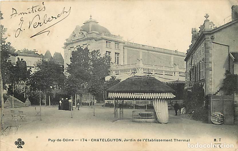 Postkarten: France - 63 - Chatelguyon - Jardin de l'Etablissement Thermal - Anim&eacute;e - Pr&eacute;curseur - Oblit&eacute;ration r