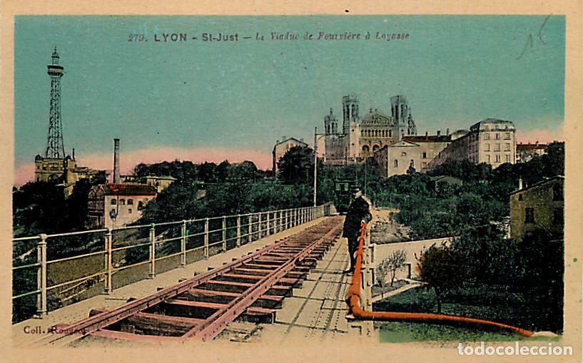 Postkarten: France - 69 - Lyon - Saint Just - Le Viaduc de Fourvi&egrave;res &agrave; Loyasse - Anim&eacute;e - Coloris&eacute;e - CPA - Voi
