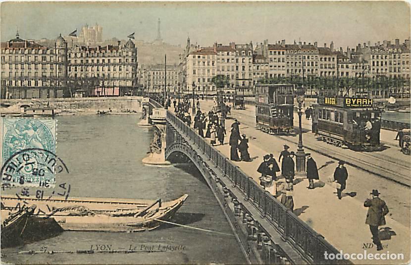 Postkarten: France - 69 - Lyon - Le Pont Lafayette - Anim&eacute;e - Coloris&eacute;e - Tramway - Oblit&eacute;ration ronde de 1905 -
