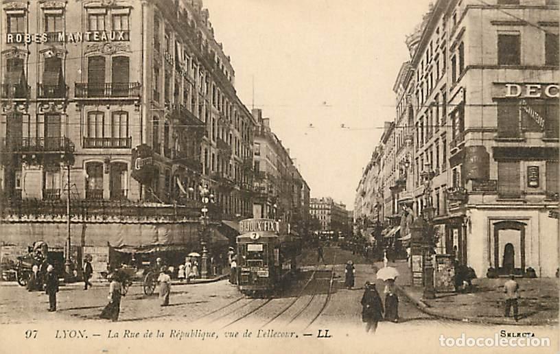 Postkarten: France - 69 - Lyon - La Rue de la R&egrave;publique, vue de Bellecour - Anim&eacute;e - Tramway - Correspondance -