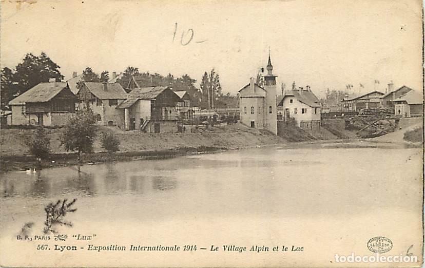 Postkarten: France - 69 - Lyon - Exposition Internationale de 1914 - Le Village Alpin et le Lac - Correspondance