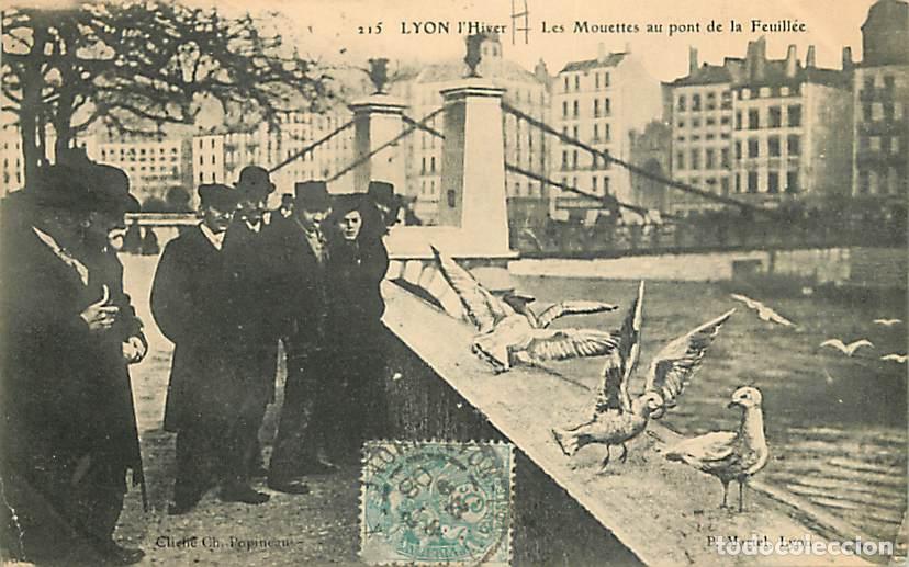 Postkarten: France - 69 - Lyon - Les Mouettes au pont de la Feuill&eacute;e - Anim&eacute;e - Oblit&eacute;ration ronde de 1908 - Eta