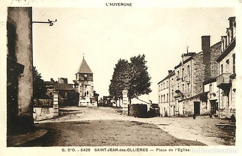Postkarten: France - 63 - Saint Jean des Olli&egrave;res - Place de l'Eglise - Oblit&eacute;ration ronde de 1936 - CPA - Voir
