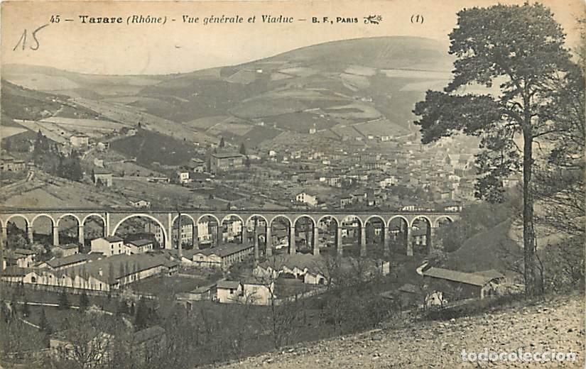 Postkarten: France - 69 - Tarare - Vue g&eacute;n&eacute;rale et Viaduc - Oblit&eacute;ration ronde de 1916 - CPA - Voir Scans Recto-