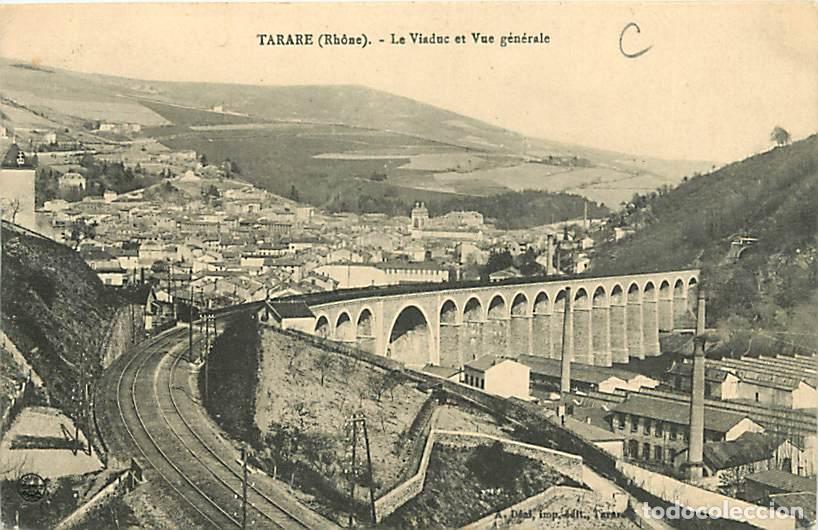 Postkarten: France - 69 - Tarare - Le Viaduc et Vue g&eacute;n&eacute;rale - Correspondance - Oblit&eacute;ration ronde de 1916 - CPA