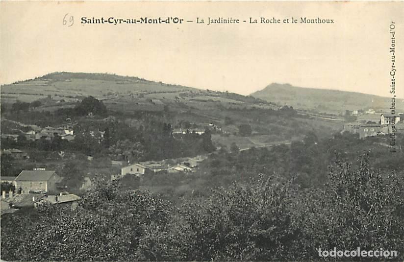 Postkarten: France - 69 - Saint Cyr au Mont d'Or - La Jardini&egrave;re - La Roche et le Monthoux - CPA - Voir Scans Re