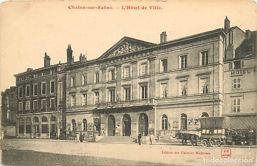 Postkarten: France - 71 - Chalon sur Saone - L'Hotel de Ville - Anim&eacute;e - Cal&egrave;che - CPA - Voir Scans Recto-Verso
