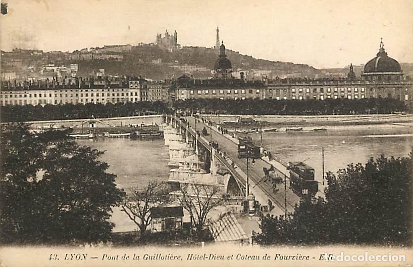 Postales: France - 69 - Lyon - Pont de la Guilloti&egrave;re, Hotel-Dieu et Coteau de Fourvi&egrave;re - Anim&eacute;e - Tramway -