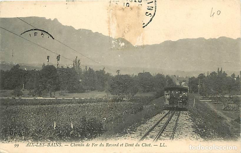 Cartoline: France - 73 - Aix les Bains - Chemin de Fer du Revard et Dent du Chat - Anim&eacute;e - Trains - CPA - Voir