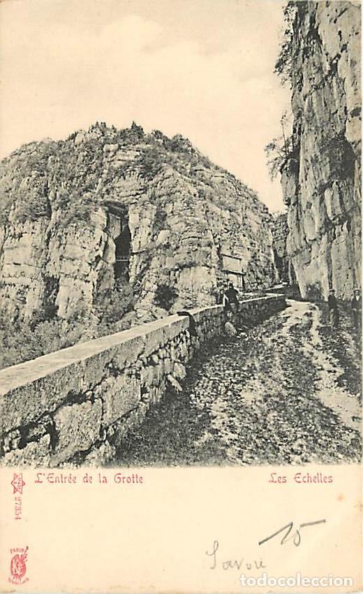 Cartoline: France - 73 - Les Echelles - L'entr&eacute;e de la Grotte - Anim&eacute;e - Pr&eacute;curseur - CPA - Voir Scans Recto-Ve