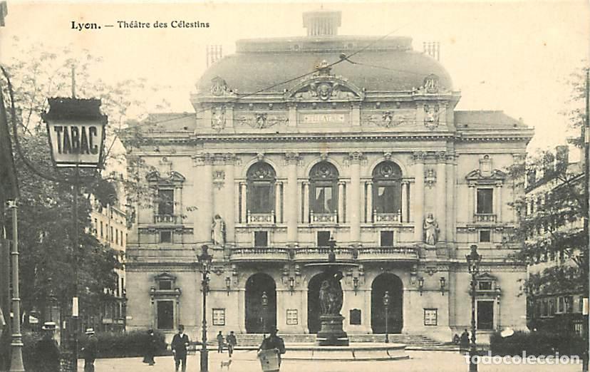 Postais: France - 69 - Lyon - Th&eacute;&acirc;tre des C&eacute;lestins - Anim&eacute;e - CPA - Voir Scans Recto-Verso