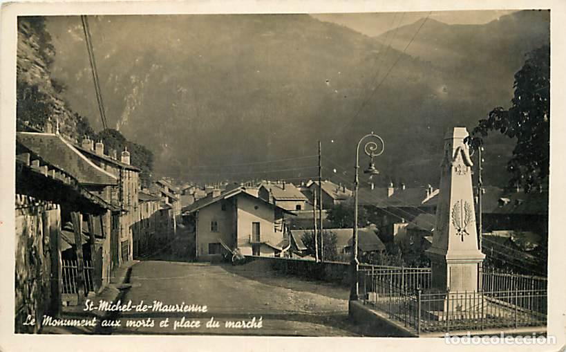 Postkarten: France - 73 - Saint Michel de Maurienne - Le Monument aux Morts et Place du March&eacute; - CPA - Voir Scan